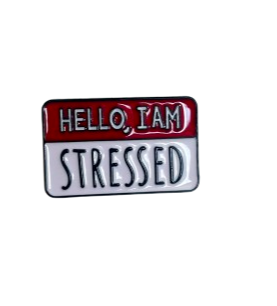 Hello, I Am Stressed Enamel Pin