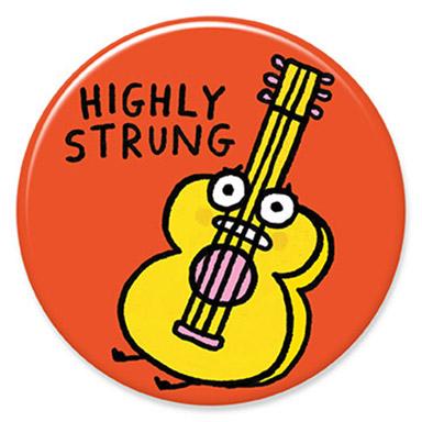 Highly Strung Button Pin Badge