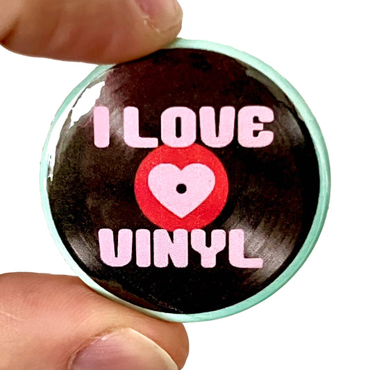 I Love Vinyl Records Button Pin Badge 