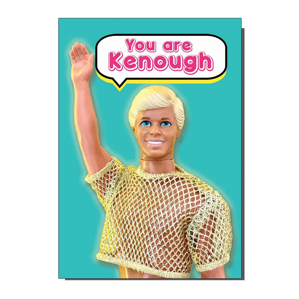 You Are Kenough Barbie & Ken Toy Inspired Greetings Card