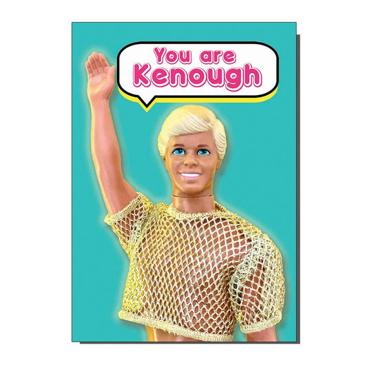 You Are Kenough Barbie & Ken Toy Inspired Greetings Card