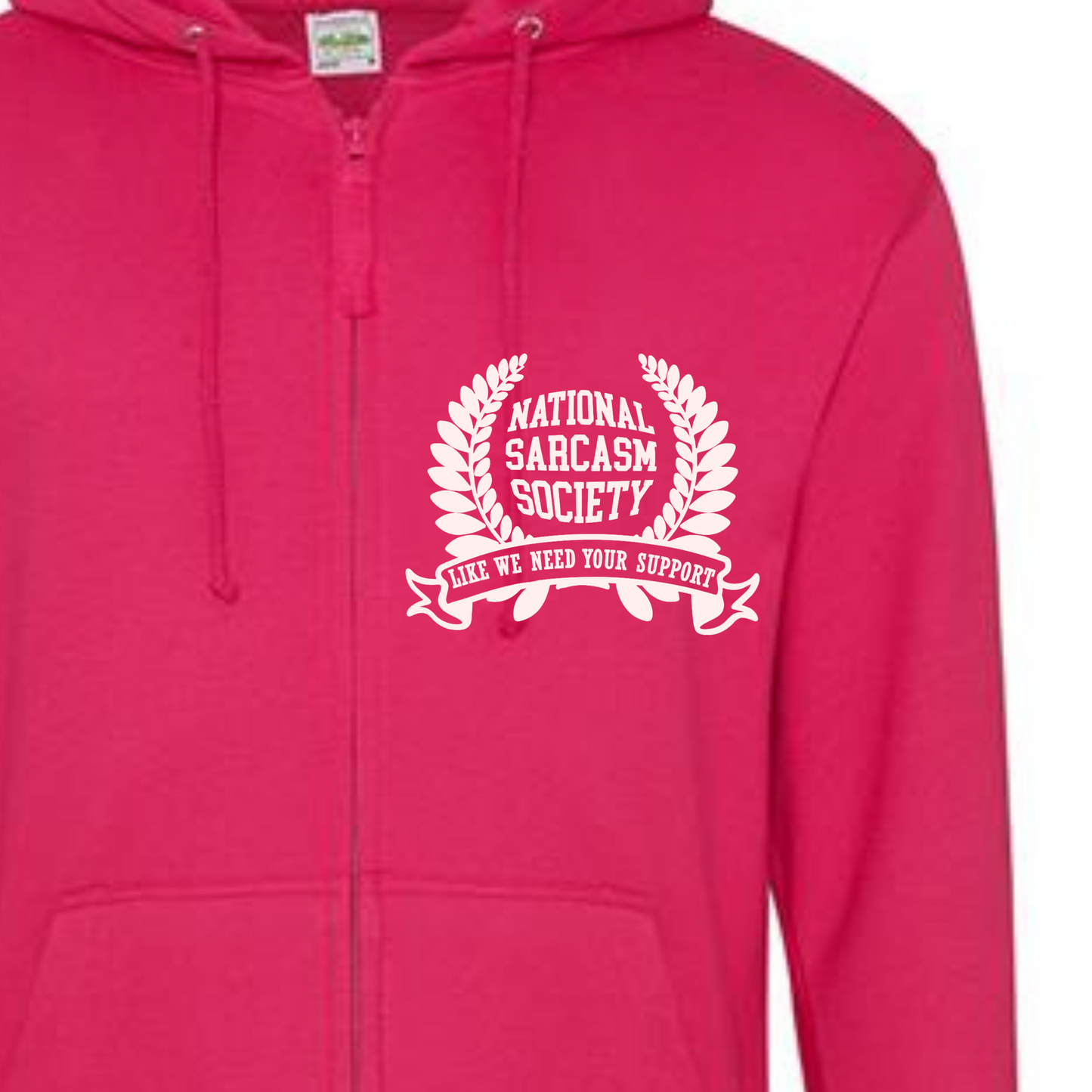 National Sarcasm Society Zipped Ladies Fit Hoodie