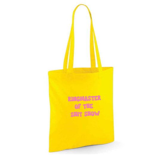 Ringmaster Of The Shit Show Tote Bag