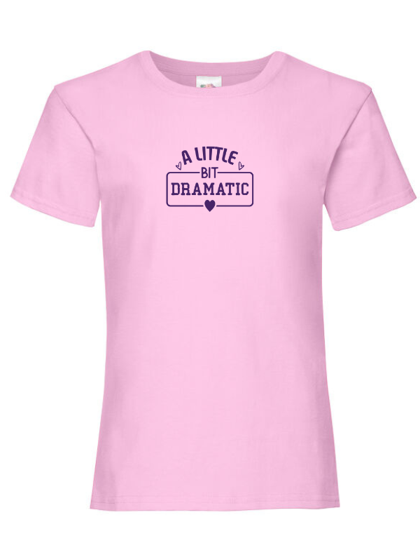 JJJ A Little Bit Dramatic Tee