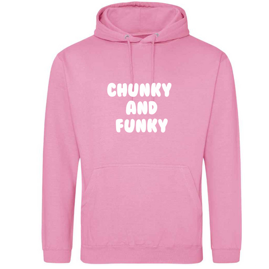 Chunky & Funky Hoodie