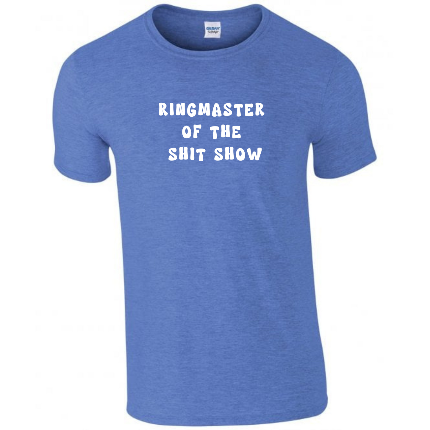 Ringmaster of The Shit Show Tee