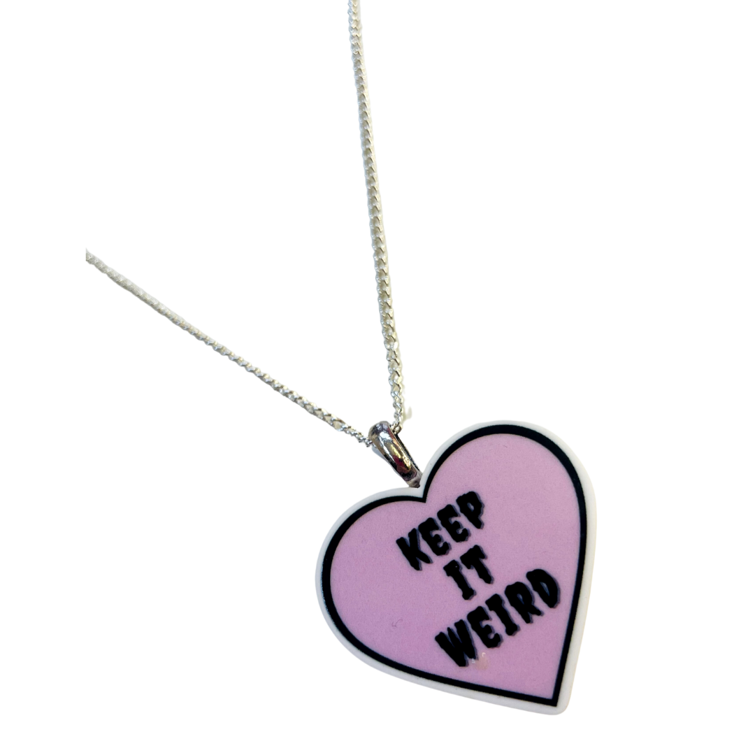 Keep It Weird Necklace