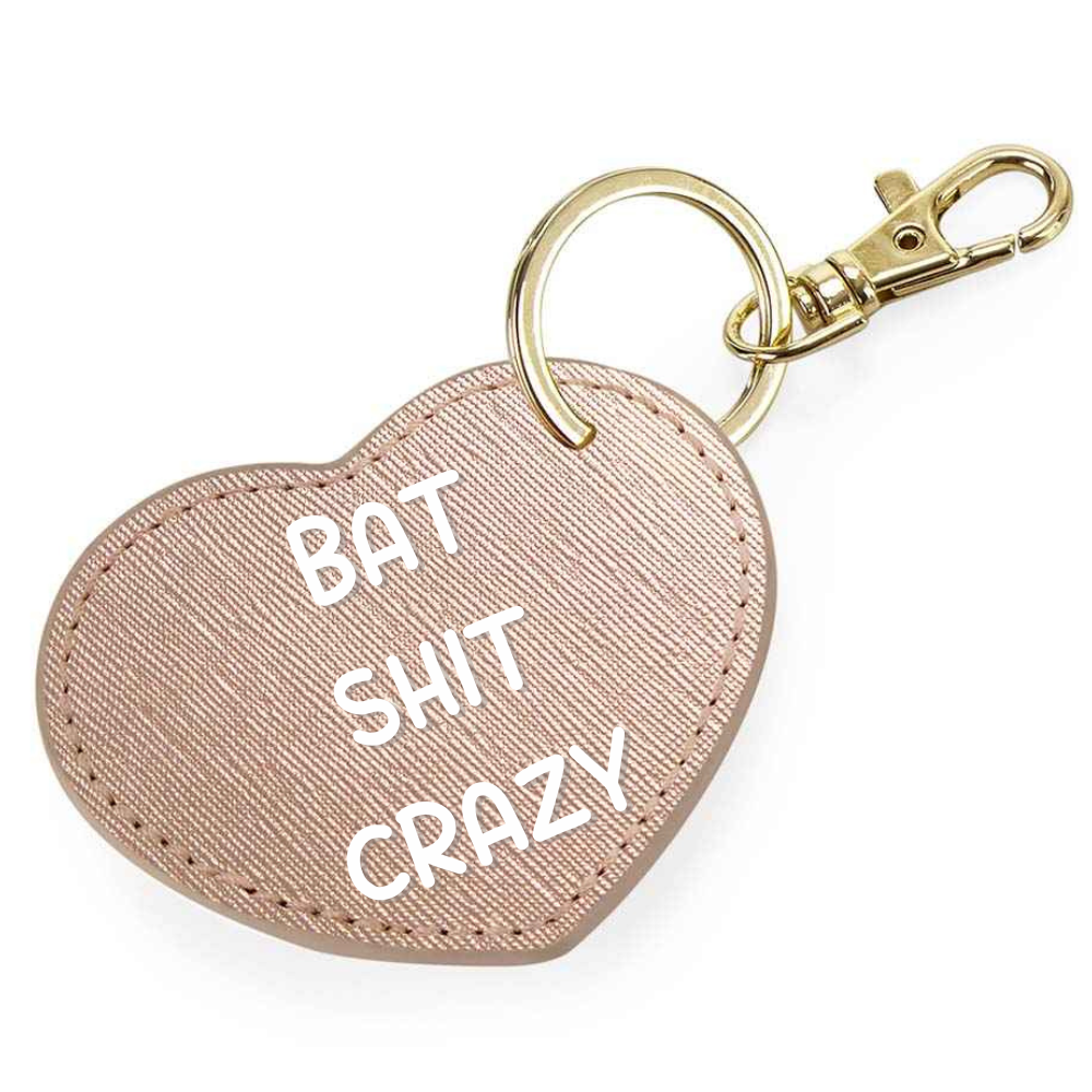 Bat Shit Crazy Keyring