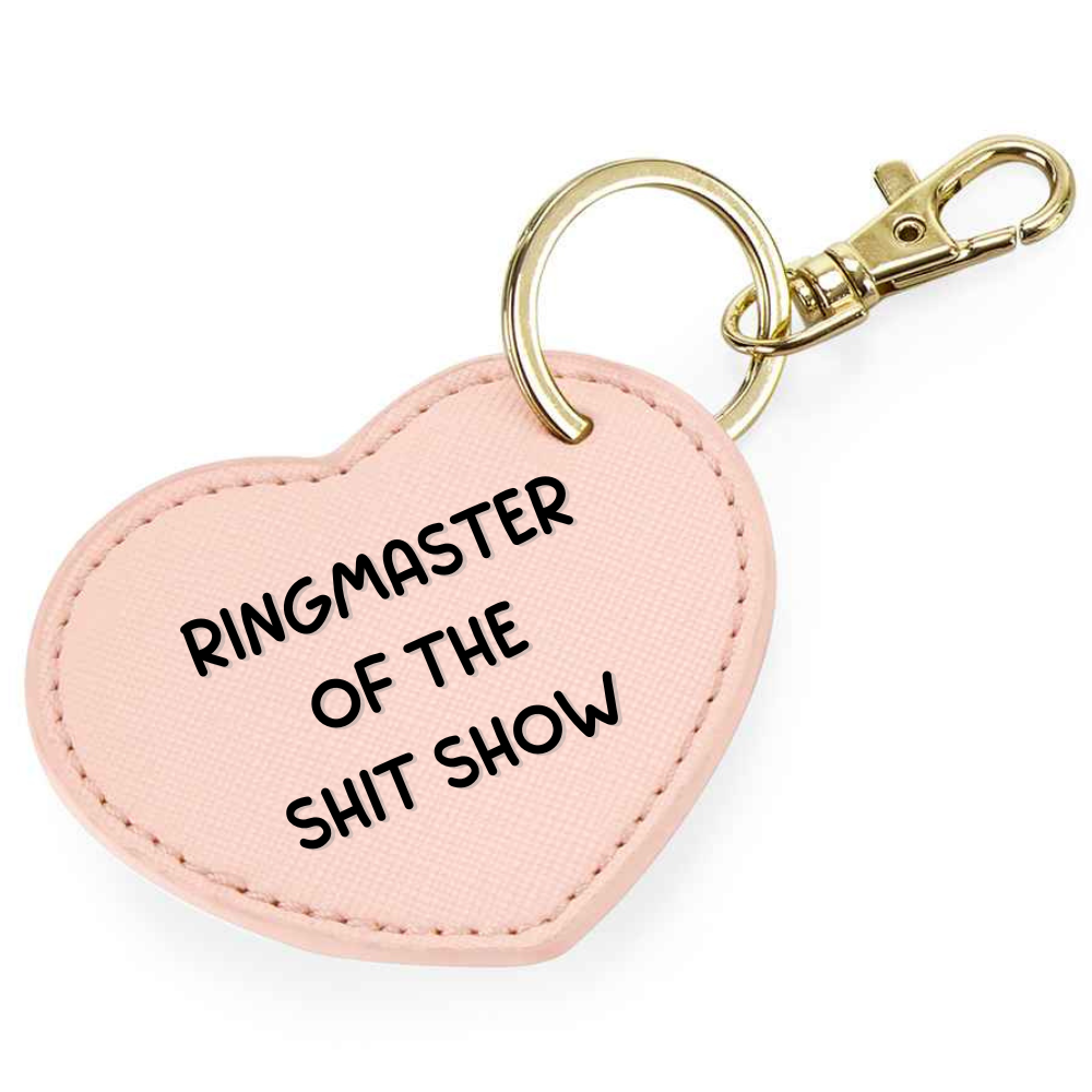 Ringmaster of The Shit Show Keyring