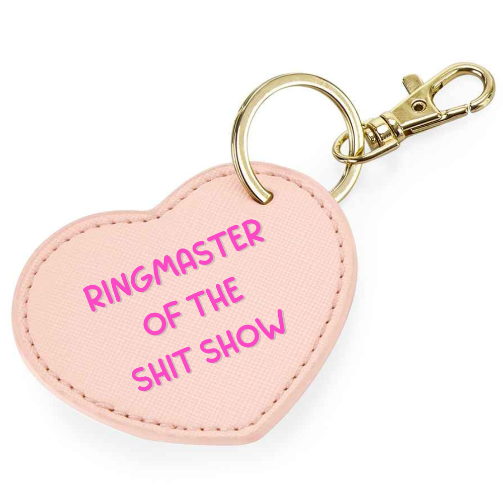 Ringmaster of The Shit Show Keyring