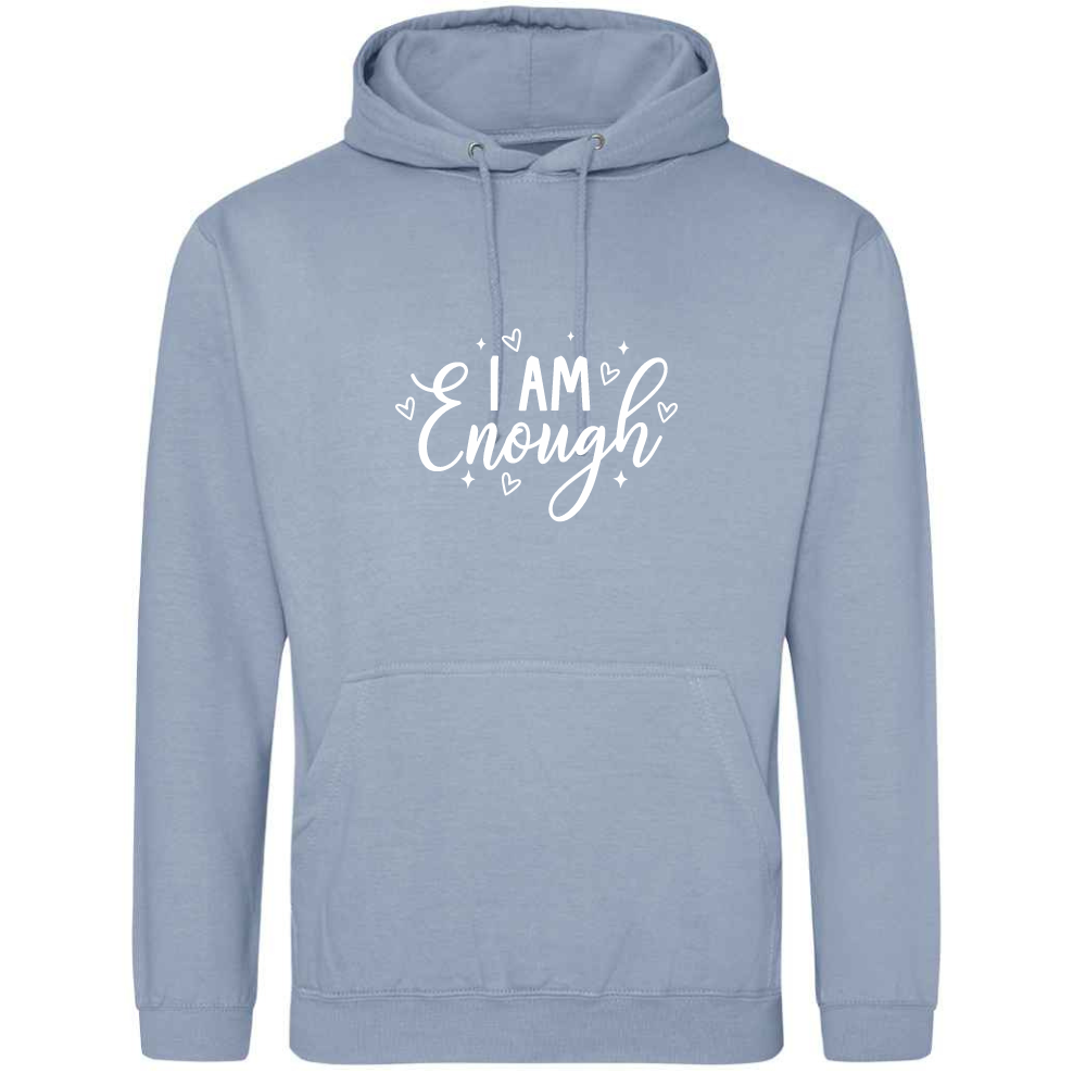 I Am Enough Slouchy Hoodie