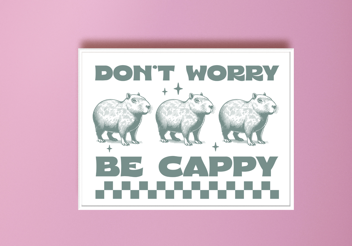 Don't Worry Be Cappy Art Print