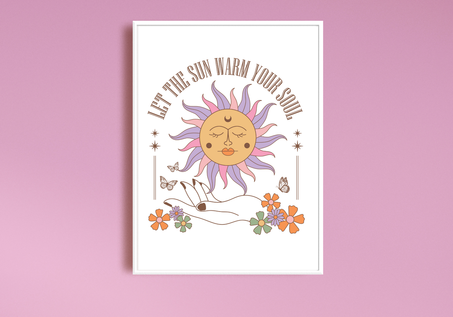 Let The Sun Warm Your Soul Art Print