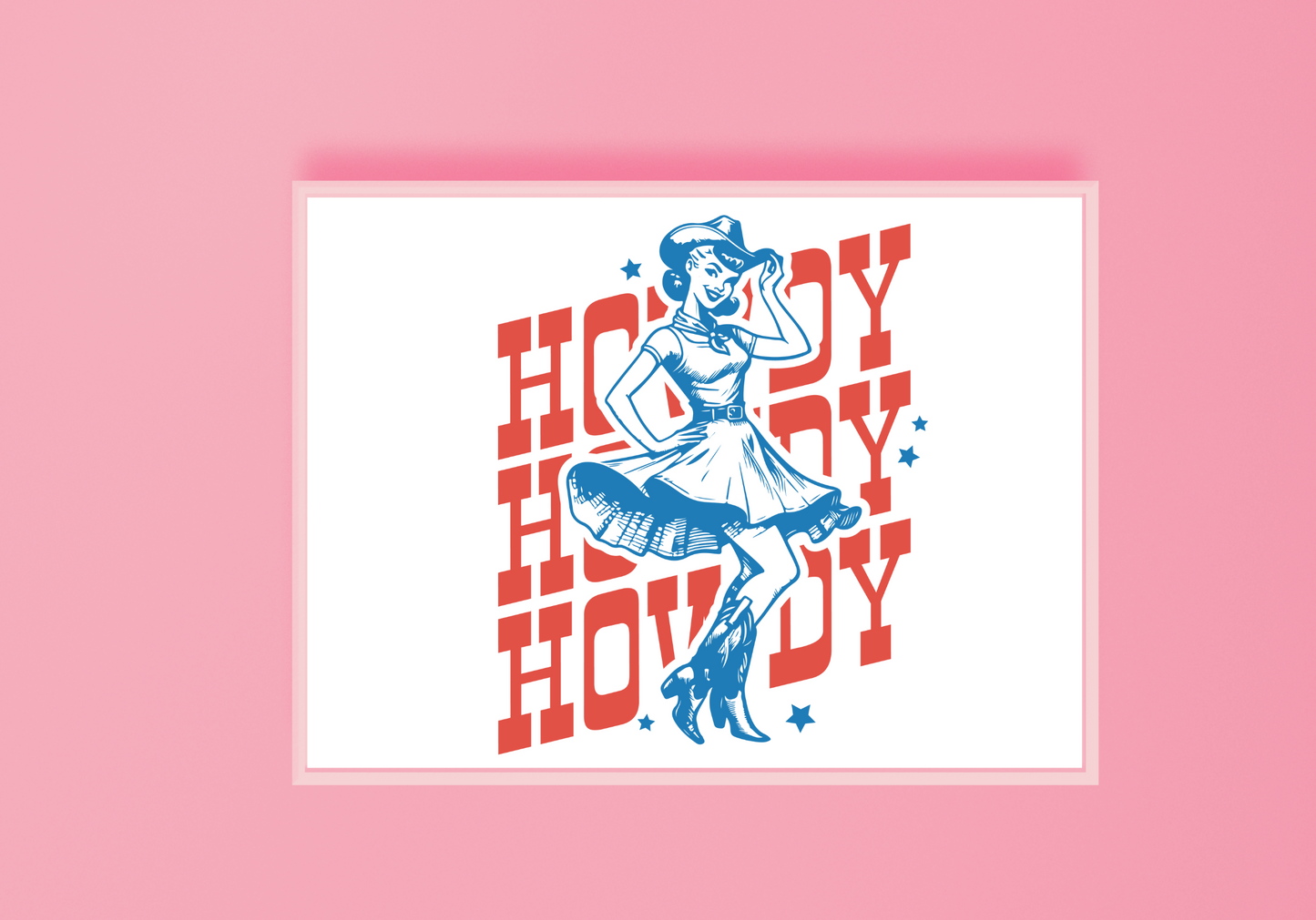 Howdy Howdy Howdy Art Print