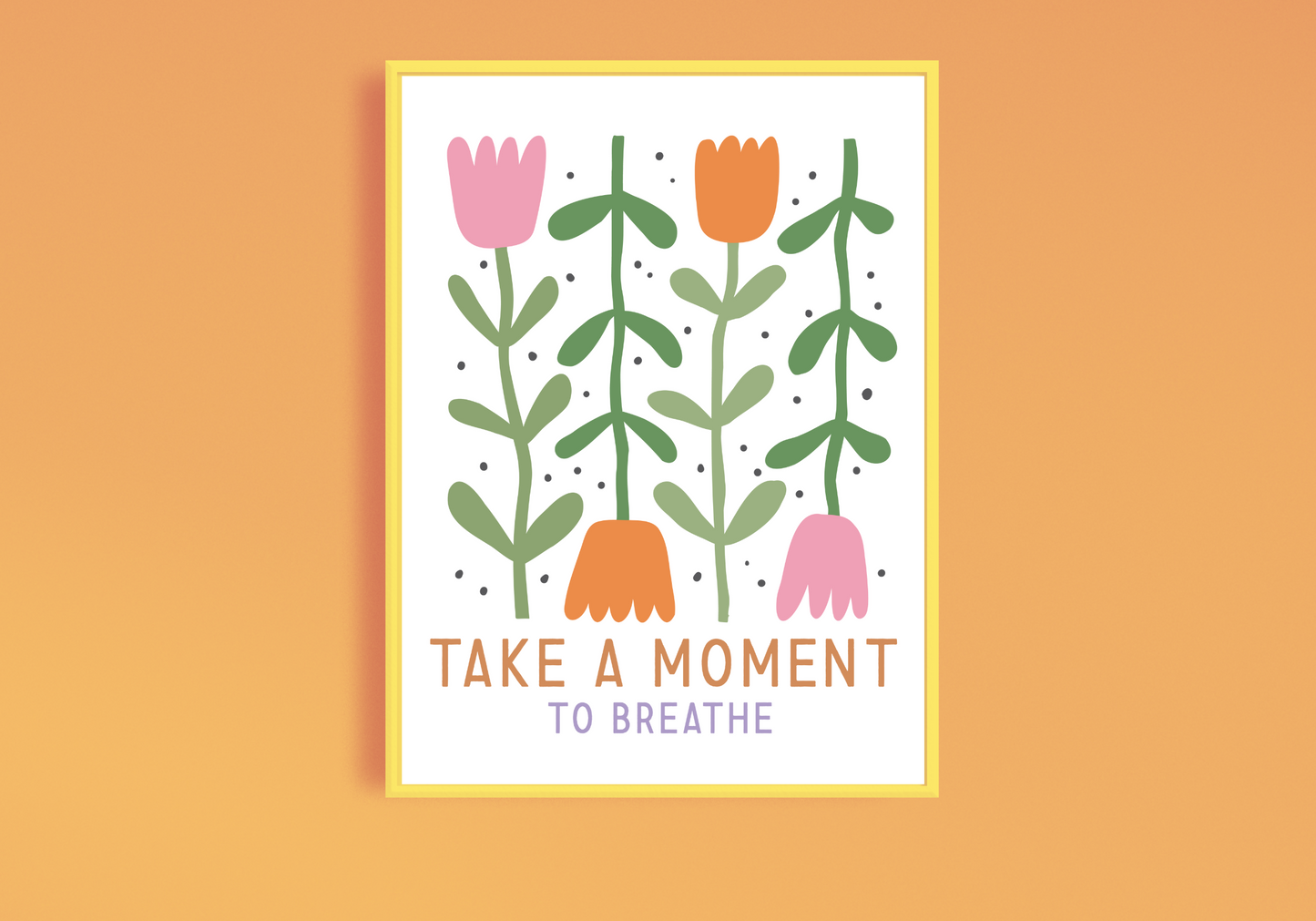 Take A Moment To Beathe Art Print