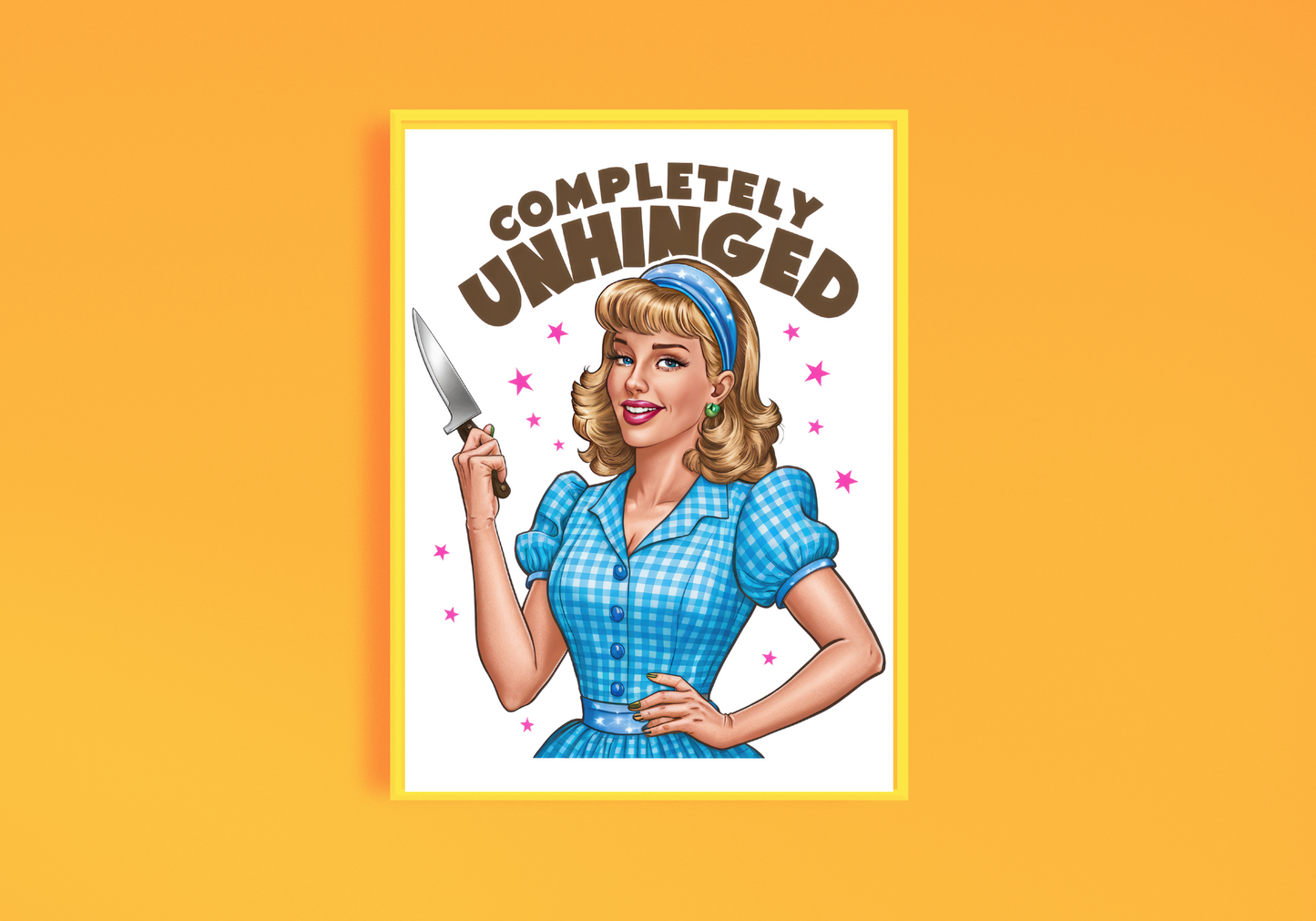 Completely Unhinged Art Print