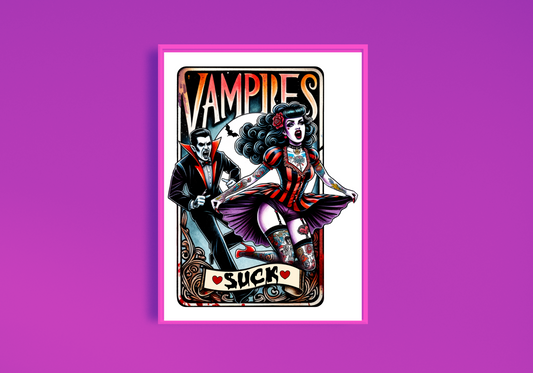 Vampires Suck Art Print