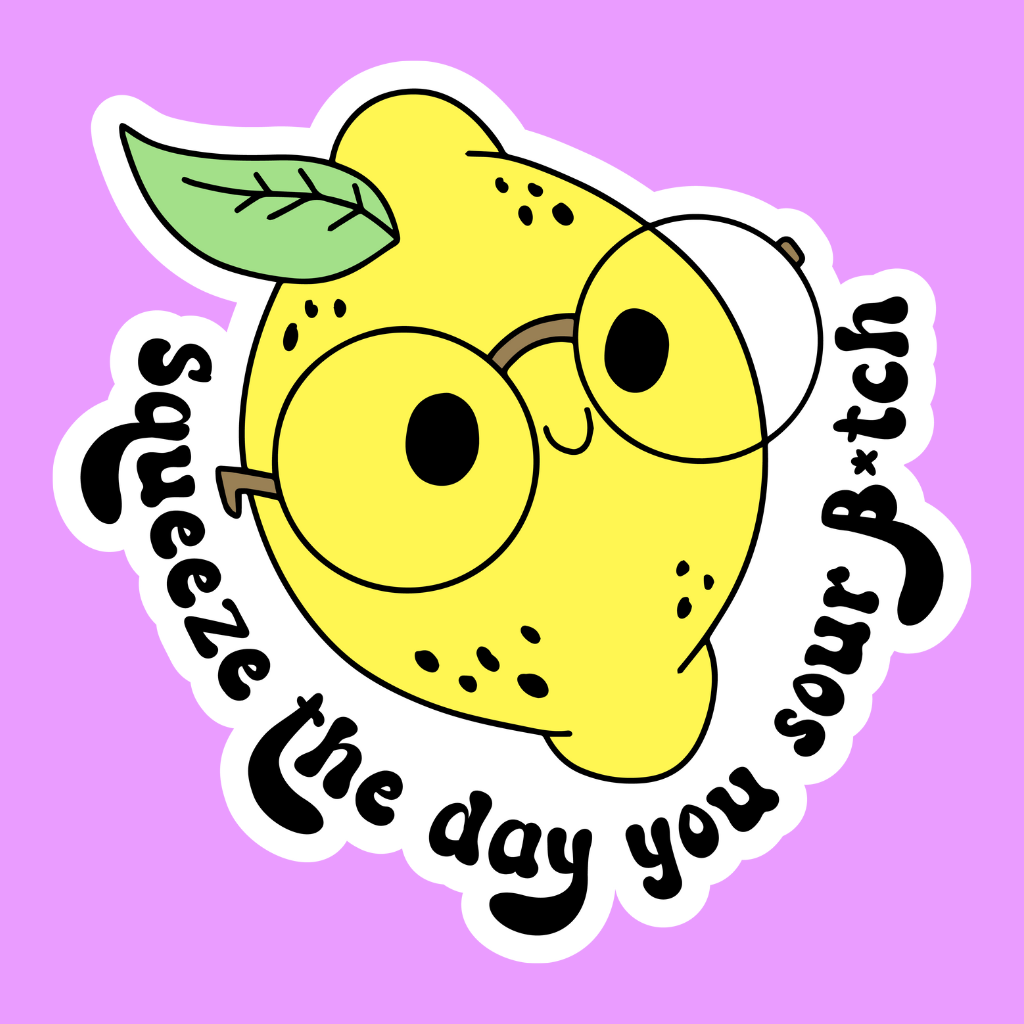 Squeeze The Day Sticker