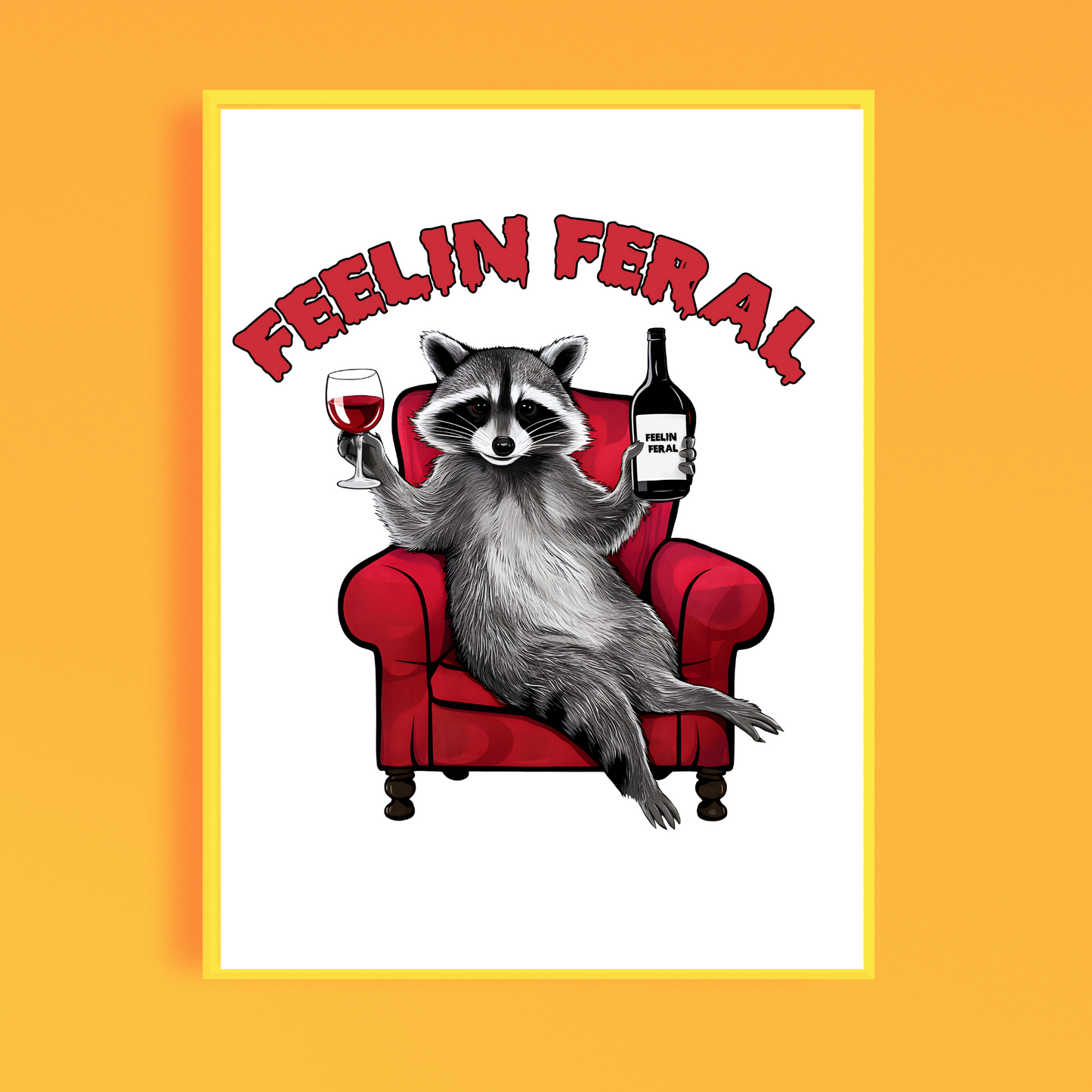 Feelin' Feral Art Print