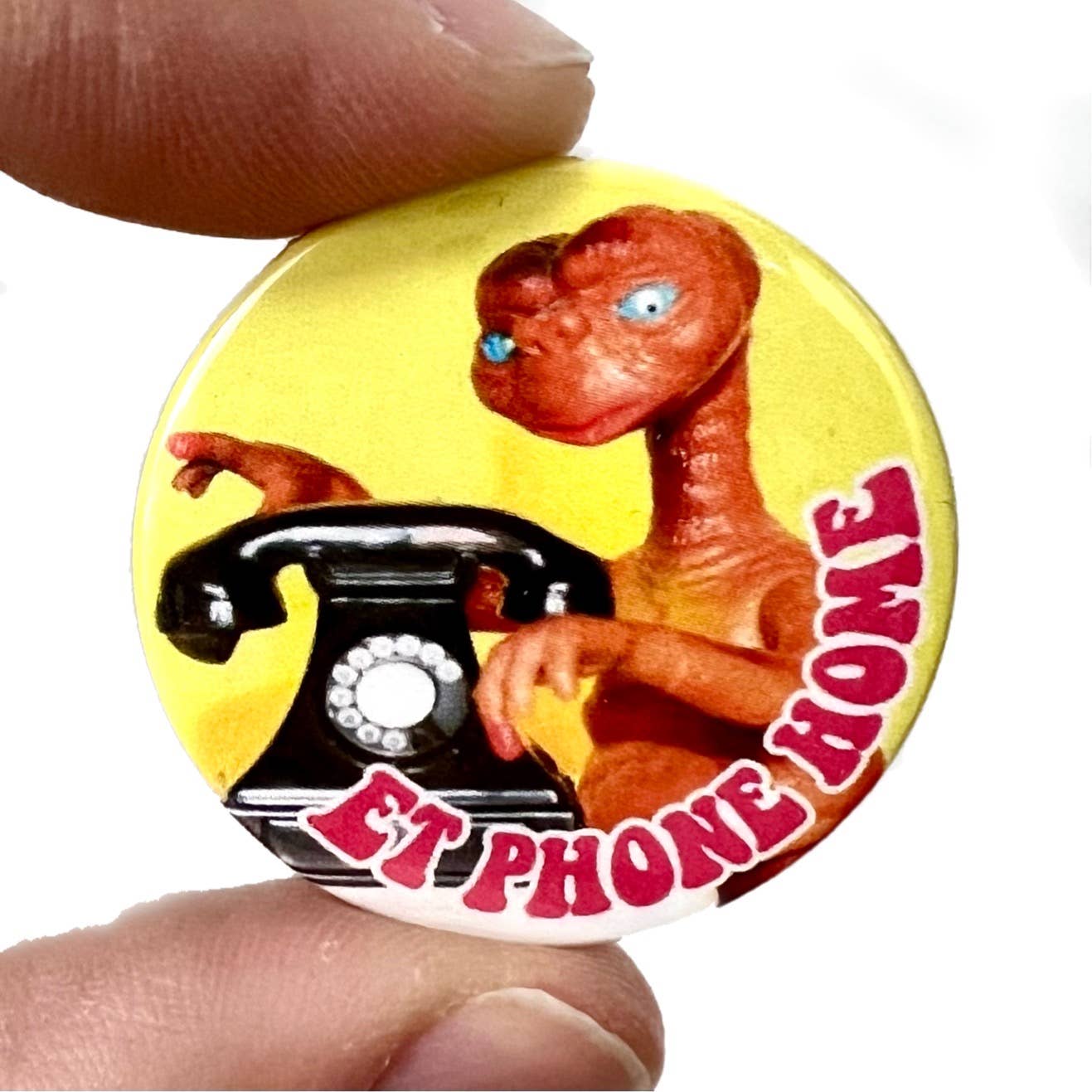 ET Phone Home The Extra Terrestrial  Button Pin Badge