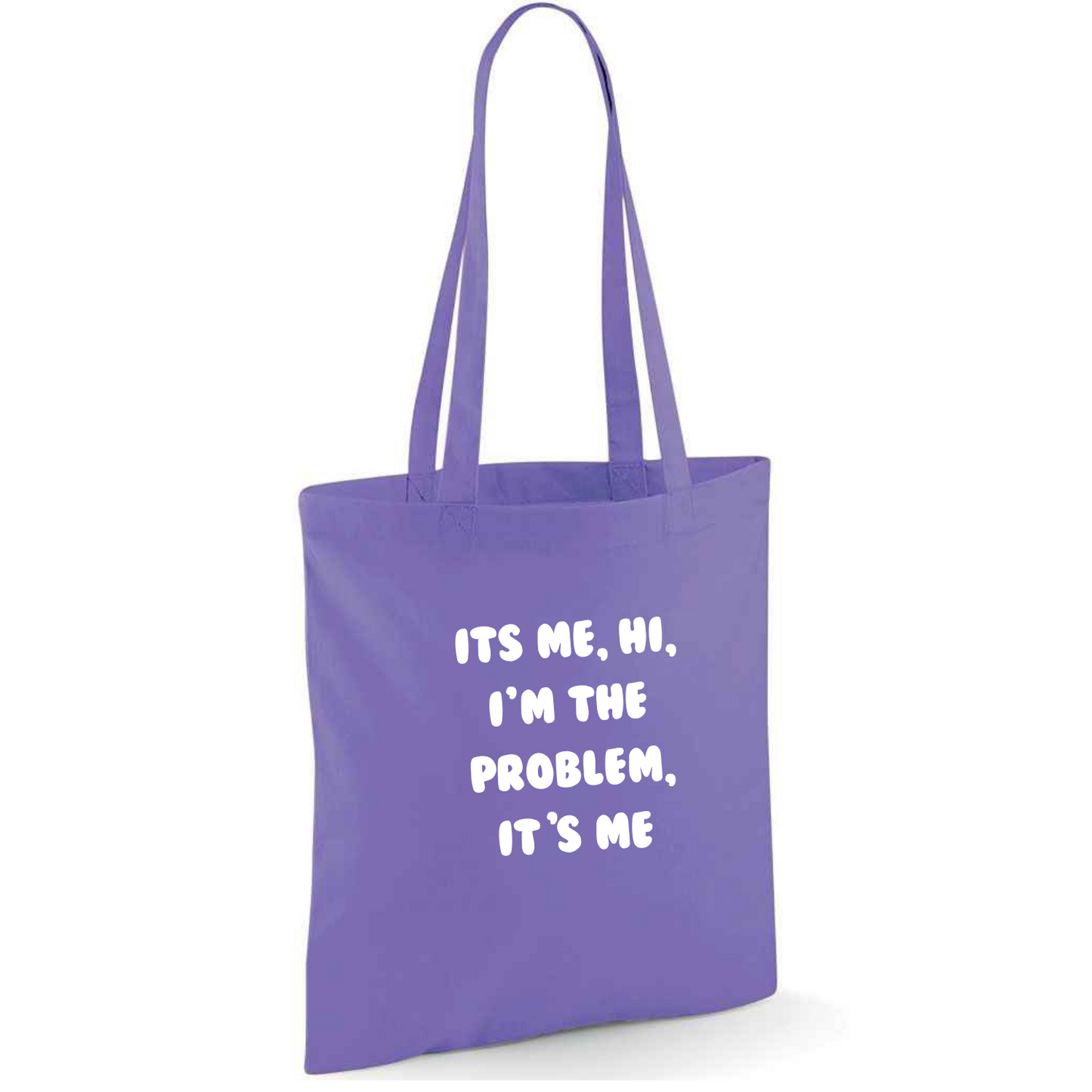 It's Me, Hi.... Tote Bag