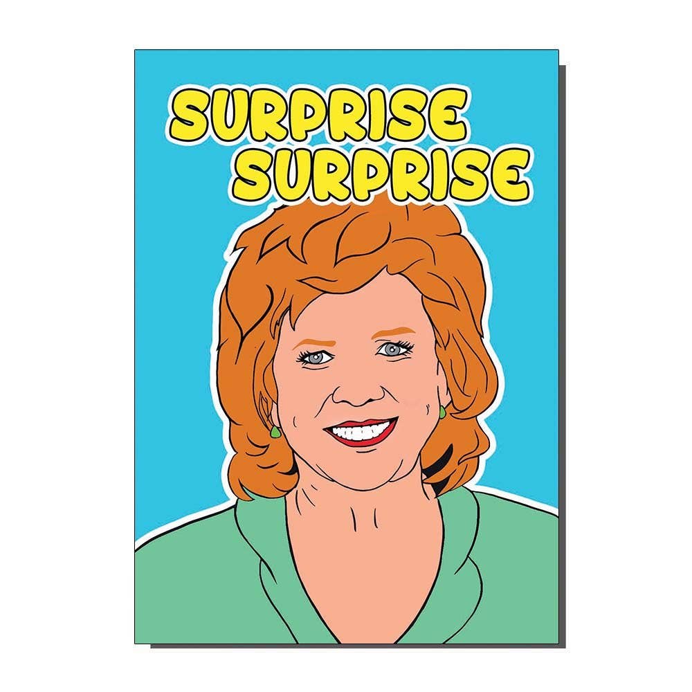 Surprise Surprise Cilla Greetings Card Card