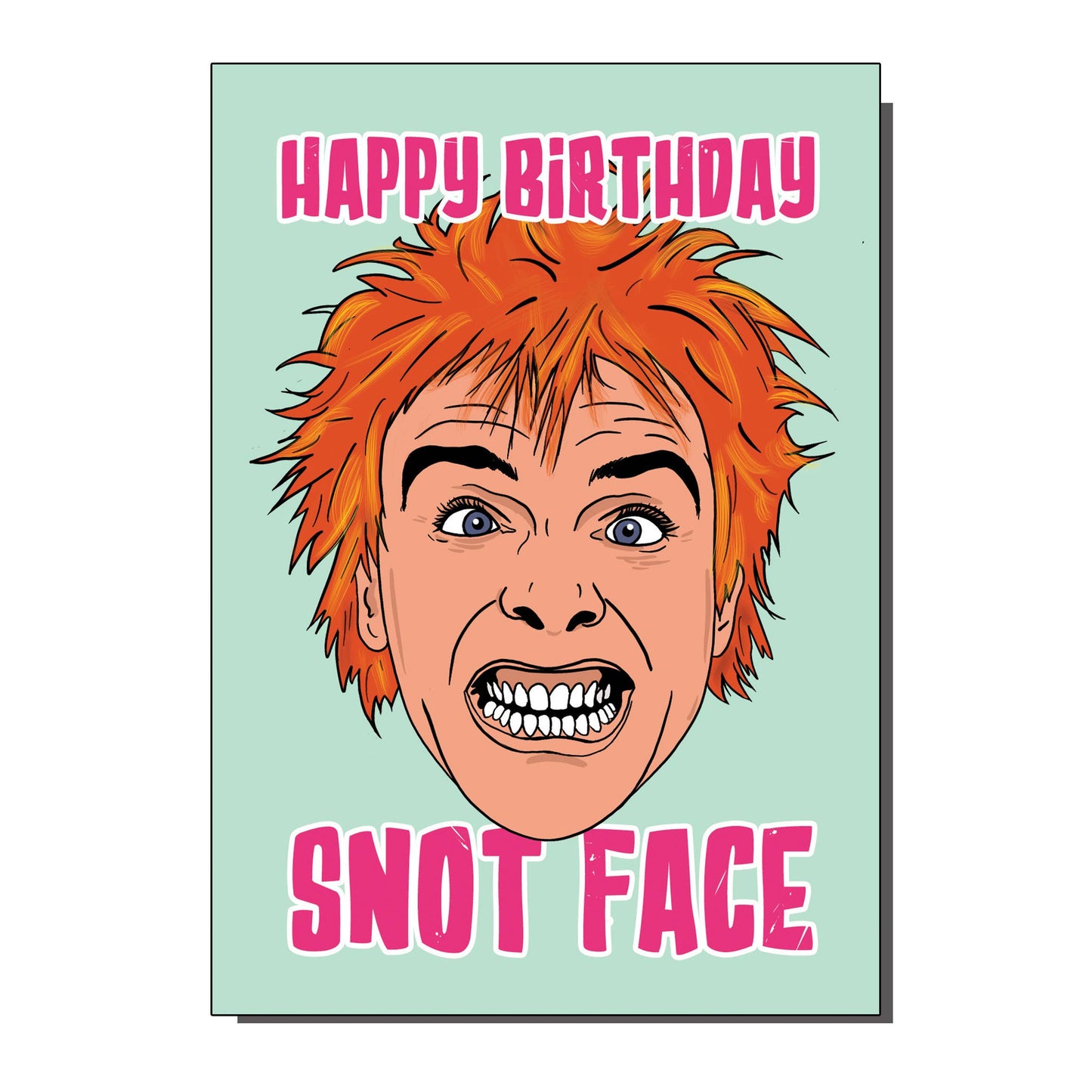 Happy Birthday Snot Face Film Inspired Greetings Card 