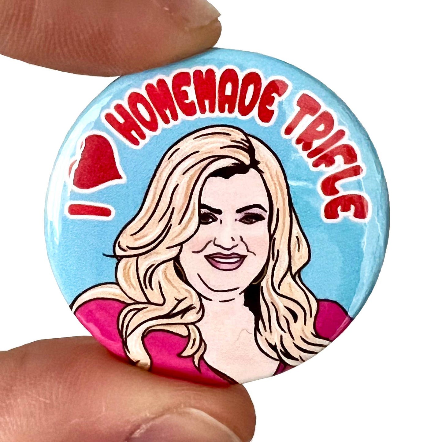 Homemade Trifle Gemma Collins Inspired Button Pin Badge