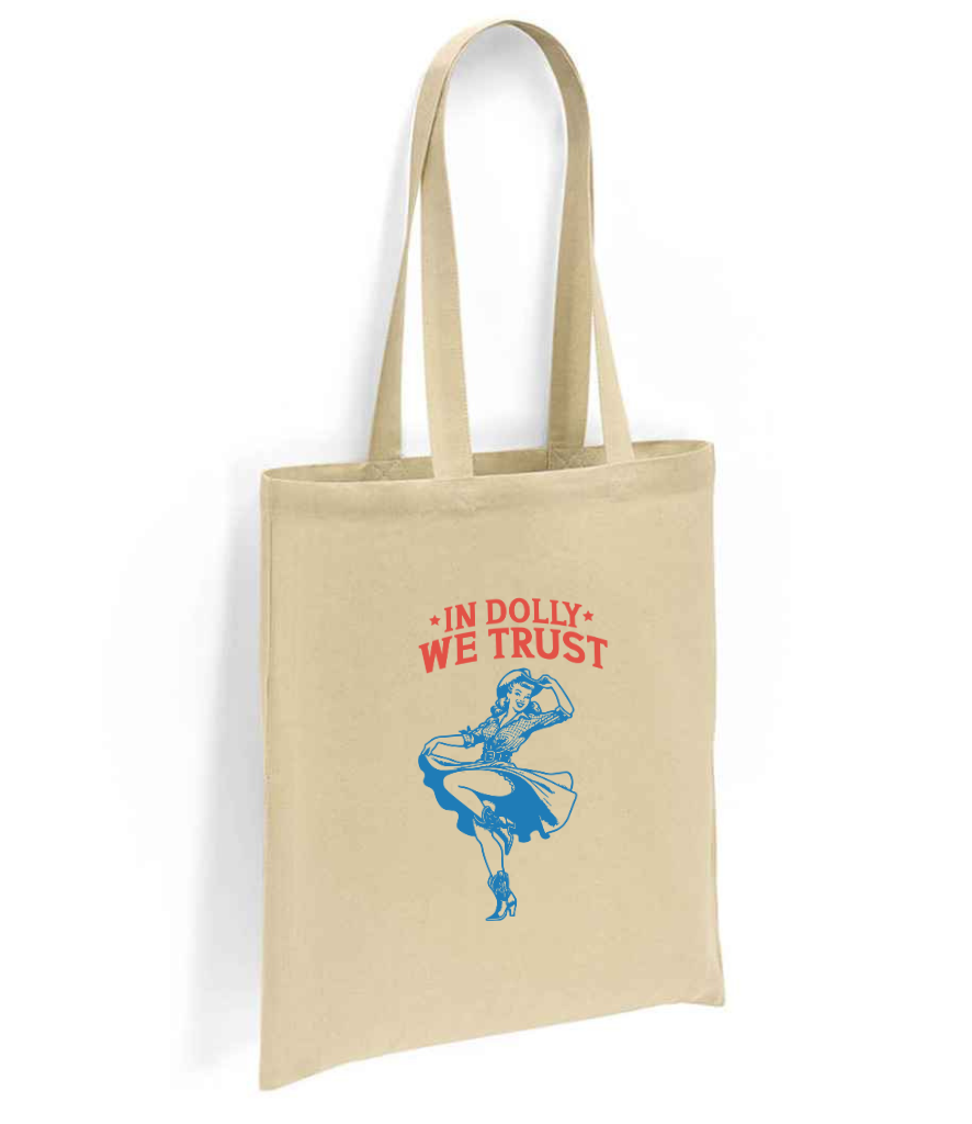 In Dolly We Trust Tote Bag