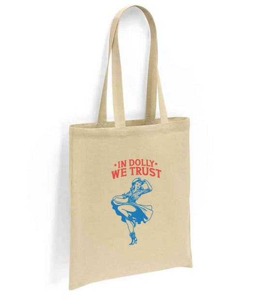 In Dolly We Trust Tote Bag