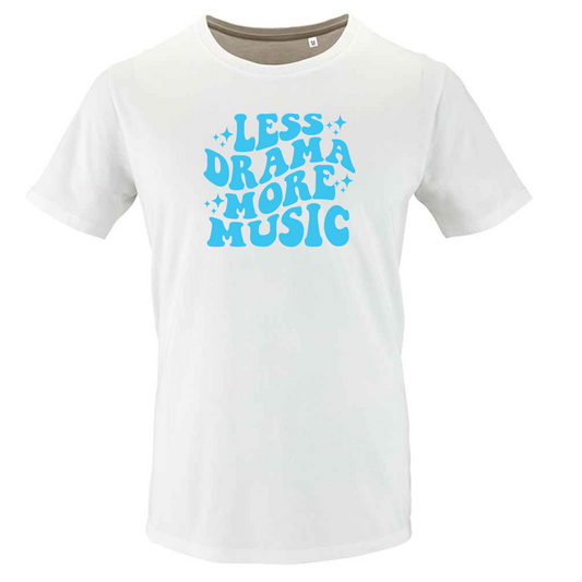 Less Drama More Music Tee