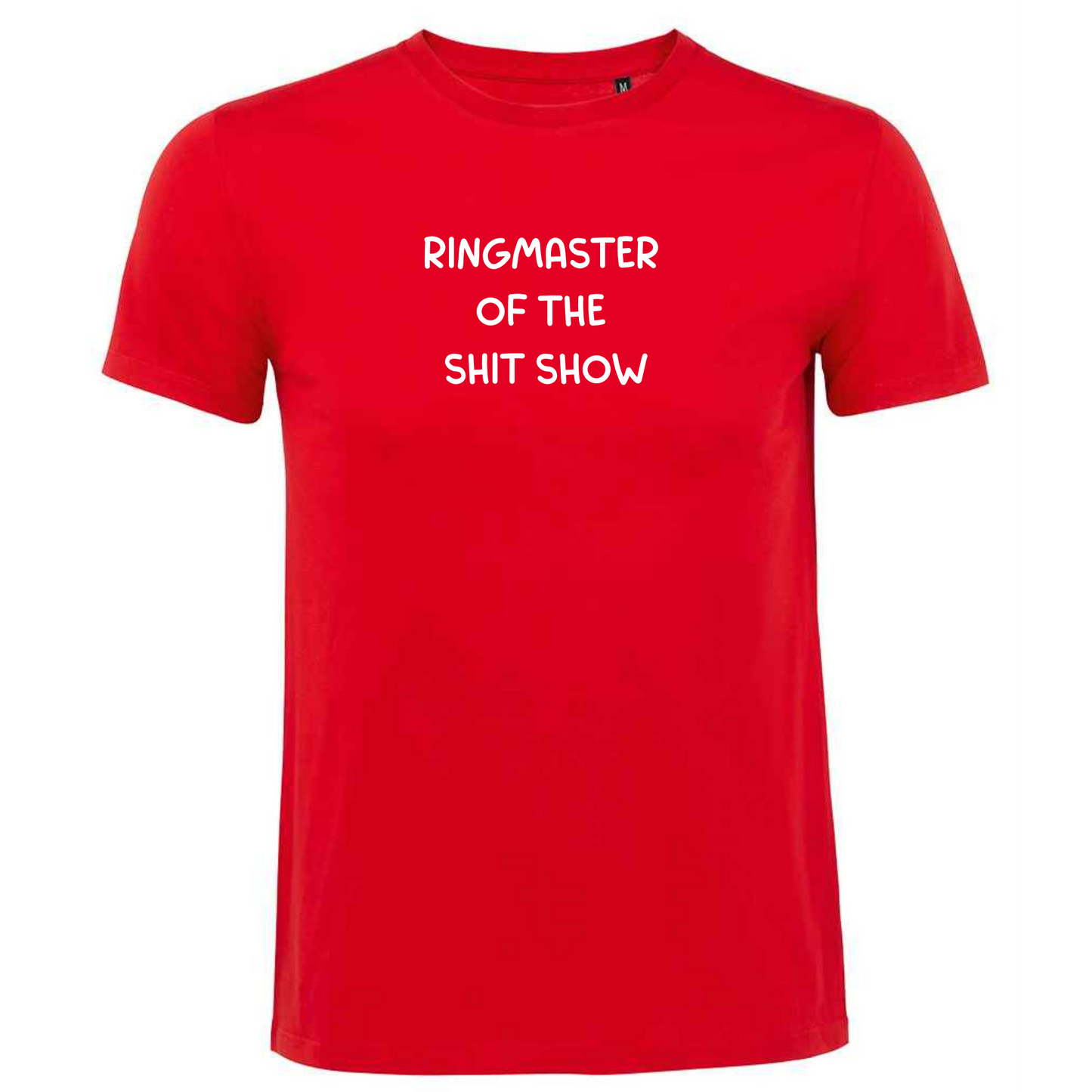 Ringmaster Of The Shit Show Unisex Tee