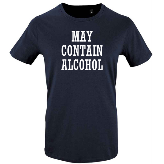 MAY CONTAIN ALCOHOL Tee