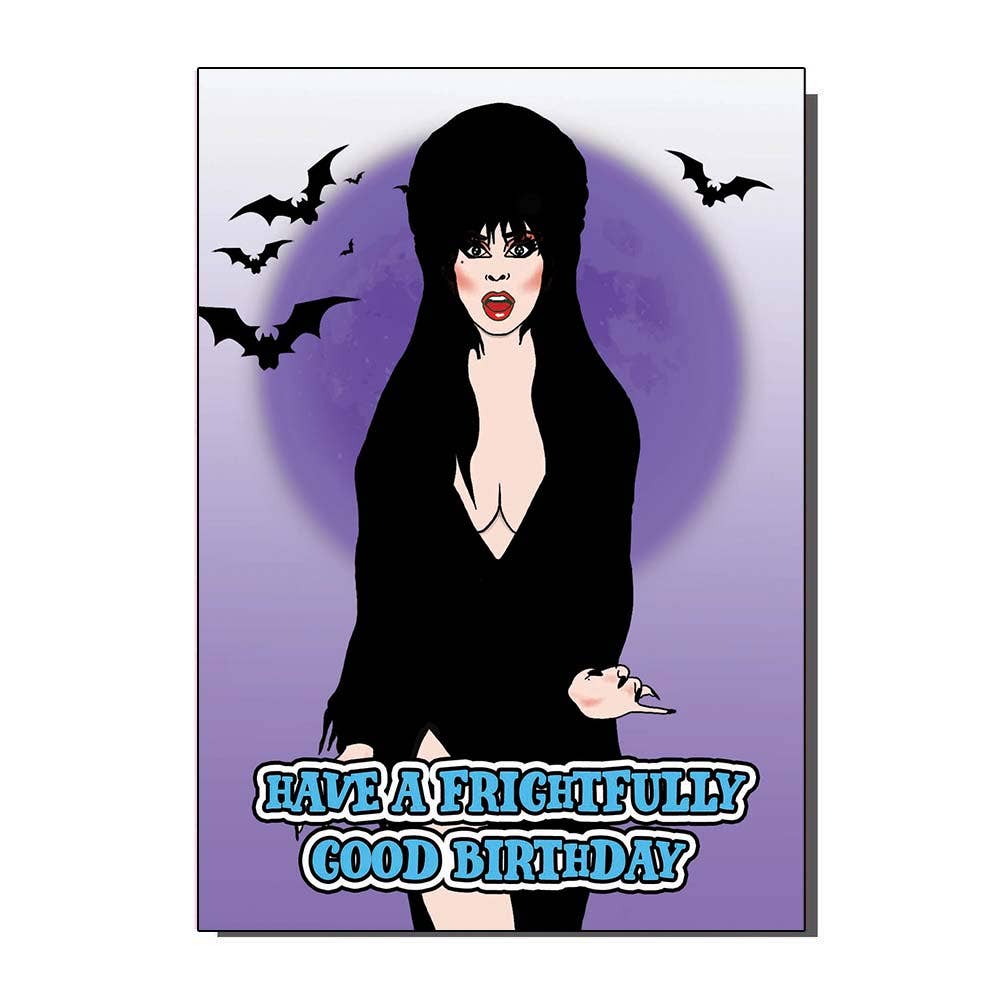 Frightfully Good Birthday Elvira Greetings Card