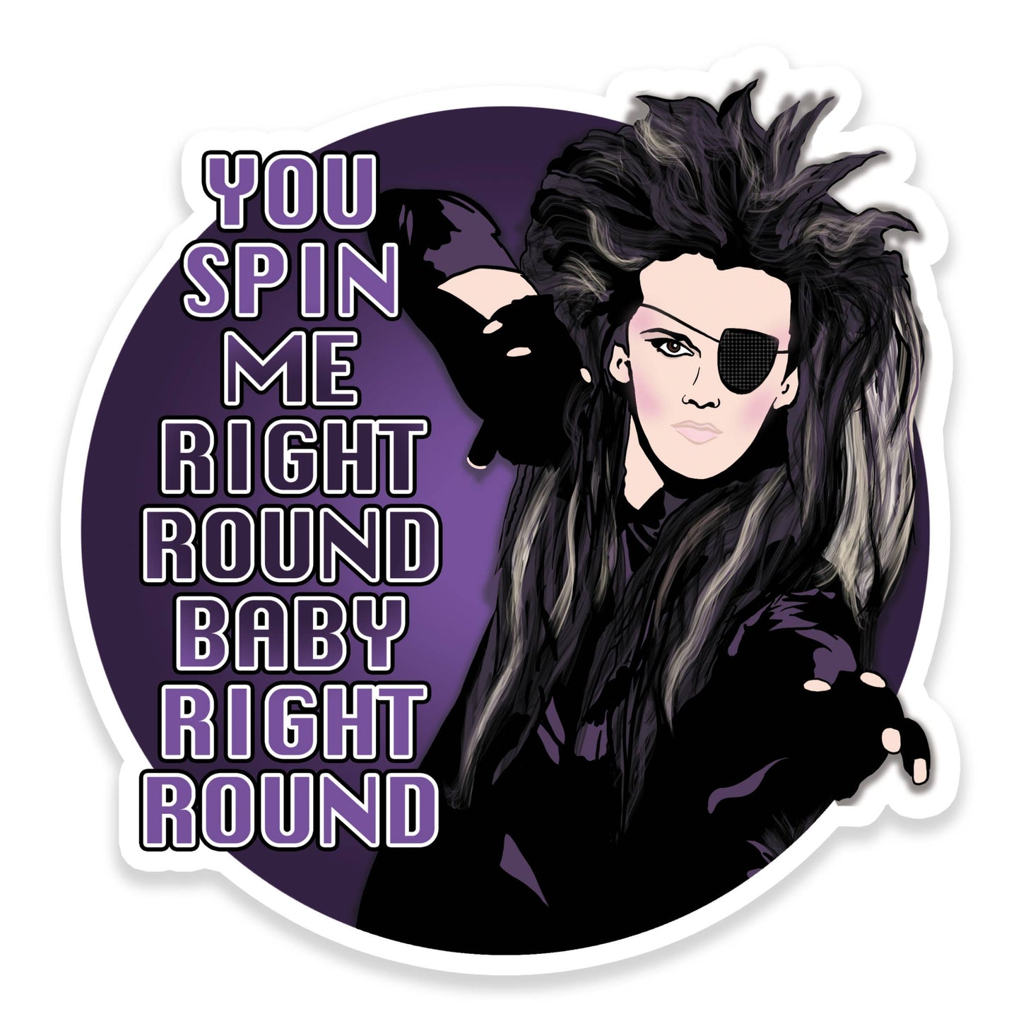 Pete Burns You Spin Me Round Sticker