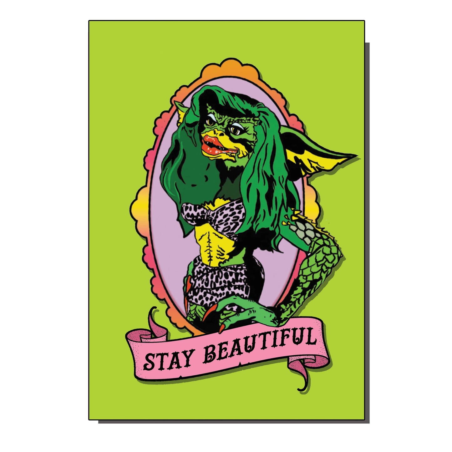 Stay Beautiful Greta Gremlin Inspired Greetings Card